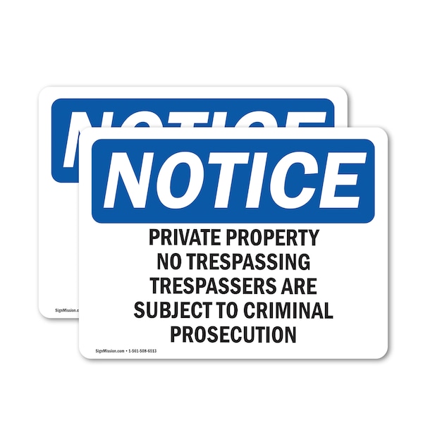 Signmission Private Property No Trespassing Trespassers OSHA Notice Sign, Vinyl Decal, 10in W x 7in L, 2PK OS-2PACK-NS-D-710-L-17855 - main